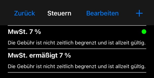 Die Liste der Steuern mit ihren Sätzen, der Standard durch einen grünen Punkt markiert