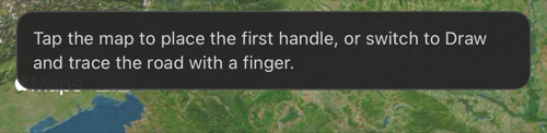 The hint on an empty map: tap to place the first handle, or switch to Draw and trace the road