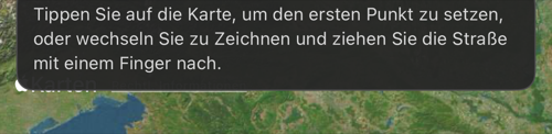 Der Hinweis auf einer leeren Karte: tippen, um den ersten Punkt zu setzen, oder zu Zeichnen wechseln und die Straße nachfahren