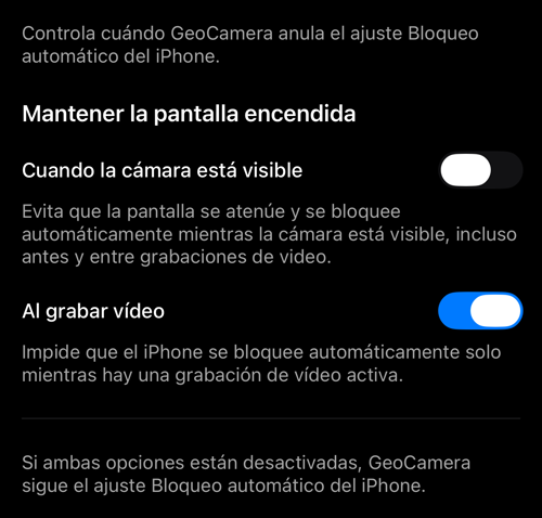 Mantener la pantalla encendida: dos interruptores, uno para cuando la cámara está visible y otro para mientras se graba vídeo