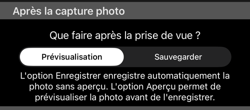 La section « Après la capture photo » avec prévisualisation et sauvegarder, et l’explication en dessous