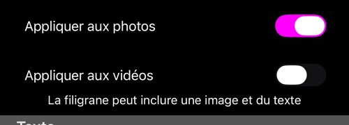 Les deux interrupteurs : « Appliquer aux photos » activé, « Appliquer aux vidéos » désactivé