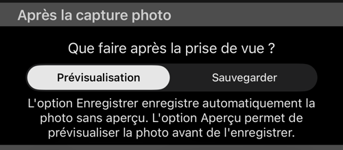 La section « Après la capture photo » avec prévisualisation et sauvegarder, et l&rsquo;explication en dessous