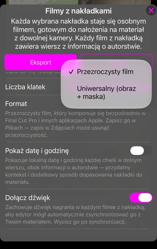 Wybór formatu: „Przezroczysty film” albo „Uniwersalny (obraz + maska)”