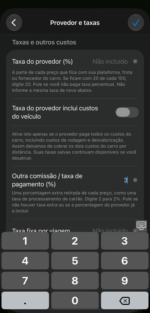 Provedor e taxas: taxa do provedor, Taxa do provedor inclui custos do veículo, outra comissão ou taxa de pagamento de 3% e taxa fixa por viagem