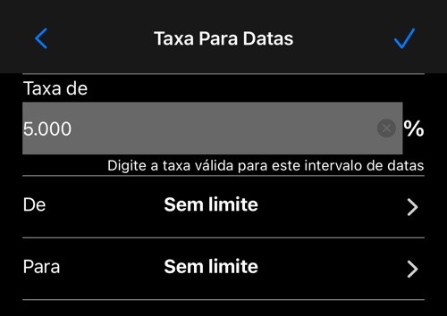O editor de alíquota, com datas inicial e final opcionais
