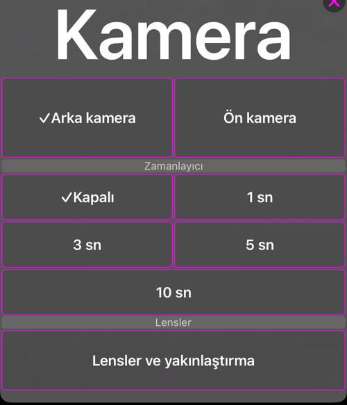 Kamera menüsü: «Arka kamera» ve «Ön kamera» ile «Kamera» bölümü, «Kapalı», 1 sn, 3 sn, 5 sn ve 10 sn ile «Zamanlayıcı» bölümü, «Lensler ve yakınlaştırma» ile «Lensler» bölümü