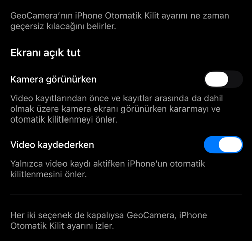 Ekranı açık tut: biri kamera görünürken, diğeri video kaydı sürerken olmak üzere iki anahtar