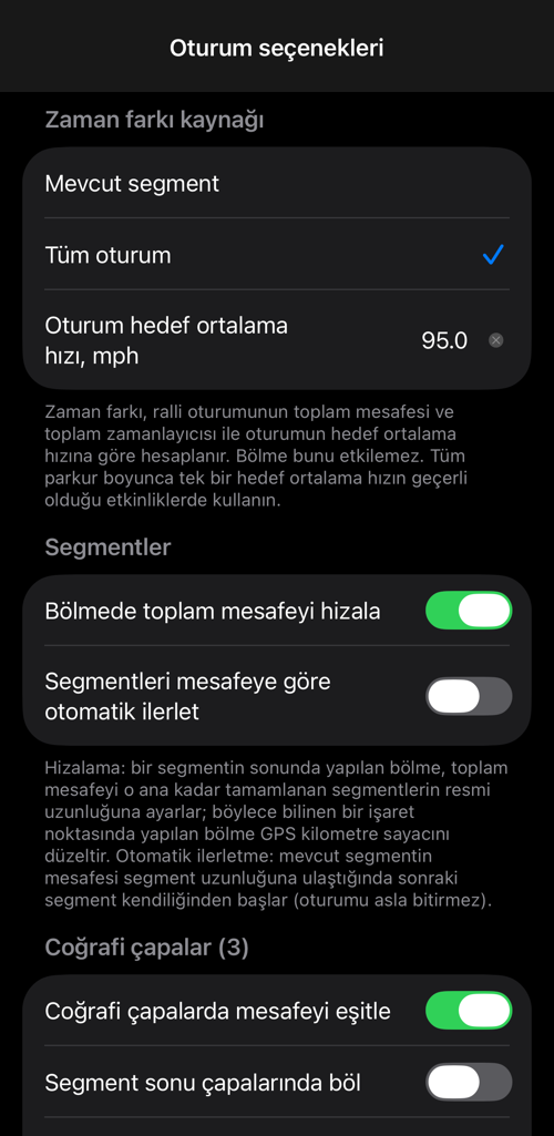 Oturum seçenekleri: mükemmel zamandan sapma kaynağı, segment davranışı ve coğrafi çapalar