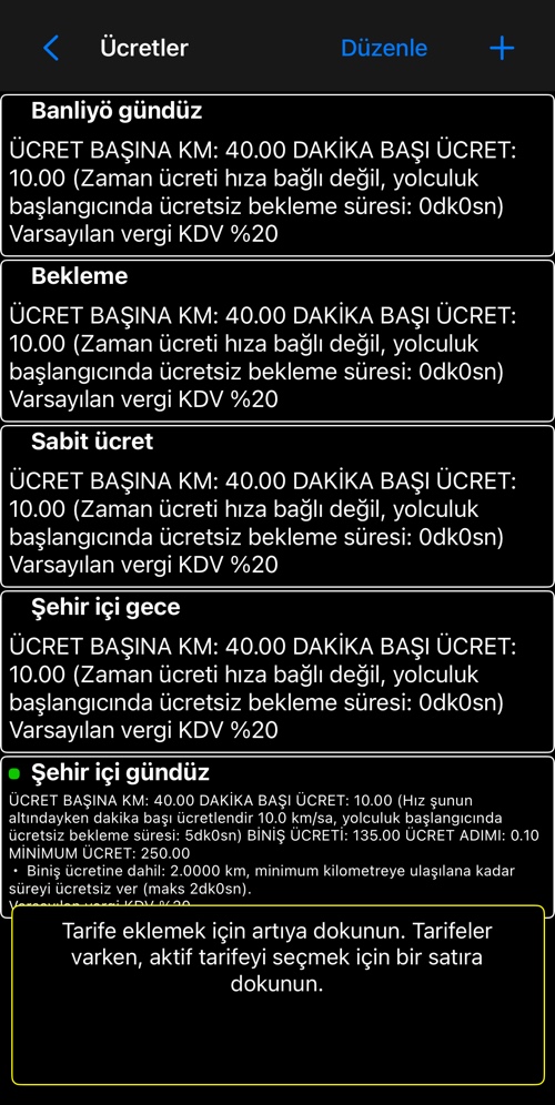 Ücret listesi; her satır bir tarifenin tamamını özetler, etkin olan işaretlidir